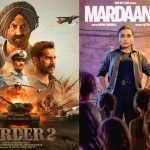 Mardaani 3 vs Border 2